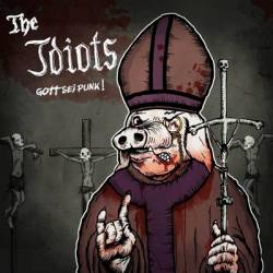 The Idiots : Gott sei Punk